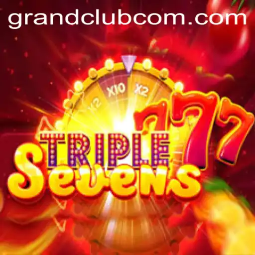 Exploring the Thrilling World of 777TripleSeven: A Journey into the GrandClub Experience