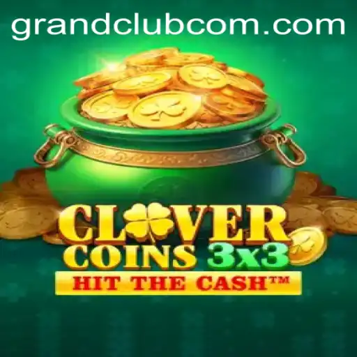 Unveiling Clovercoin3x3: The GrandClub Game of Luck and Strategy