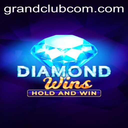 Exploring the Exciting World of DiamondWins in GrandClub
