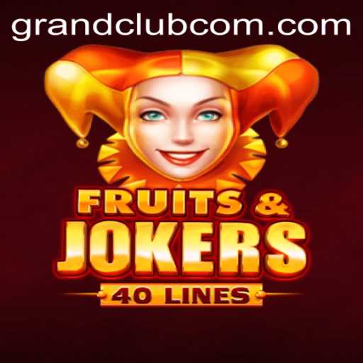 Discover the Exciting World of FruitsAndJokers40 in the GrandClub Arena
