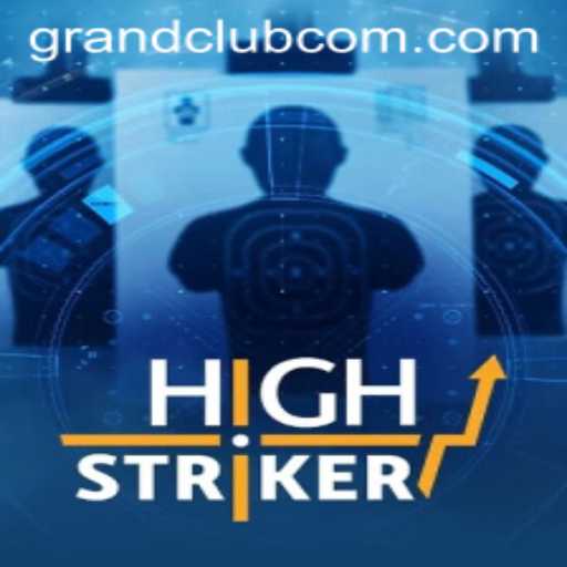 Exploring the Dynamic World of HighStriker: The Whirlwind Adventure at GrandClub