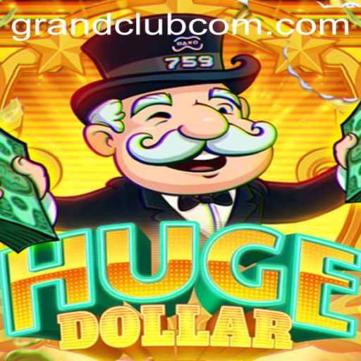 Exploring the Thrills of HugeDollar: Your Gateway to the GrandClub