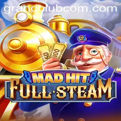 MadHitFullSteam: Experience the Excitement of GrandClub