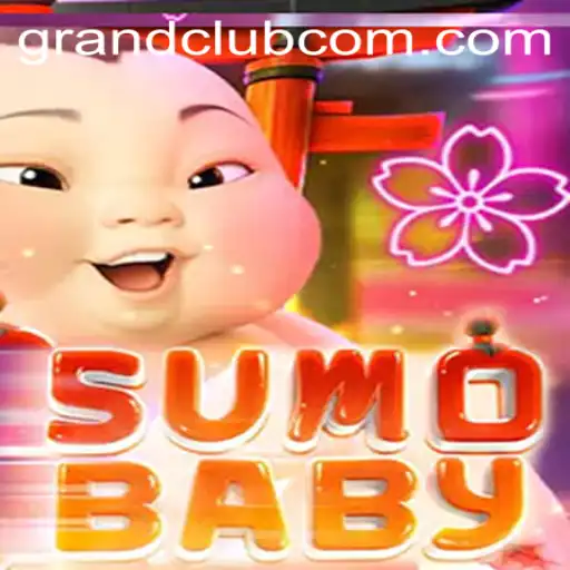 Explore the Exciting World of SumoBaby and its GrandClub Influence