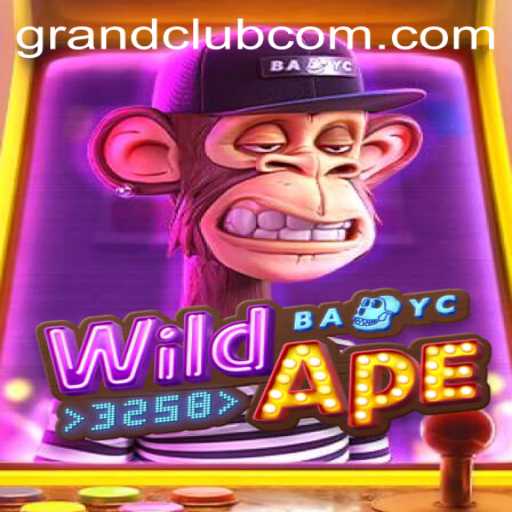 Exploring WildApe3258: An Exciting Addition to GrandClub's Gaming Repertoire